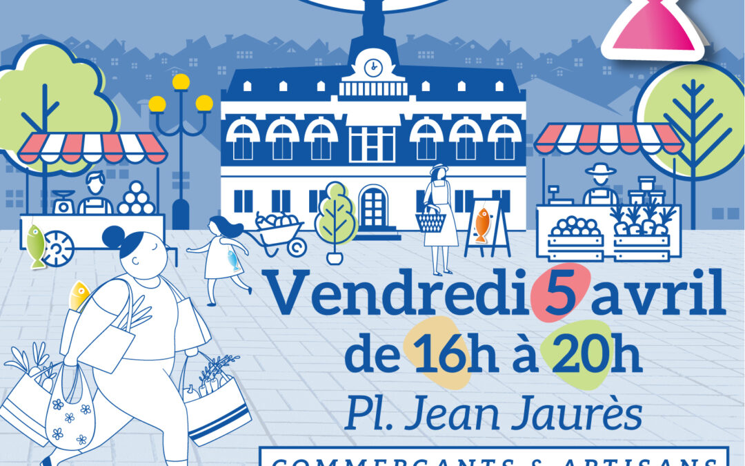 Marché semi-nocturne de Pâques – 5 avril