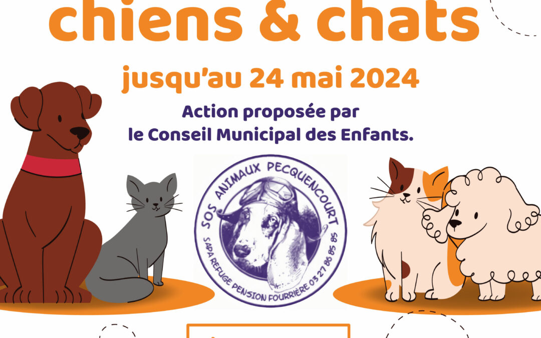 Collecte pour nos amis les animaux – Jusqu’au 24 mai 2024