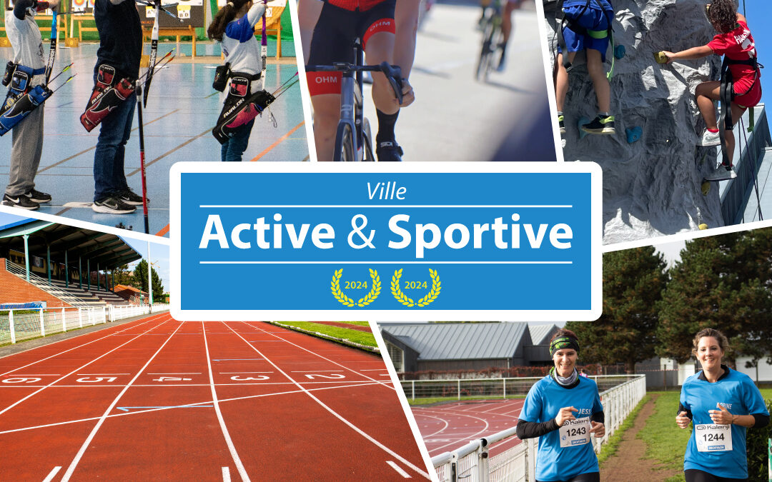 Obtention label Ville Active et Sportive !