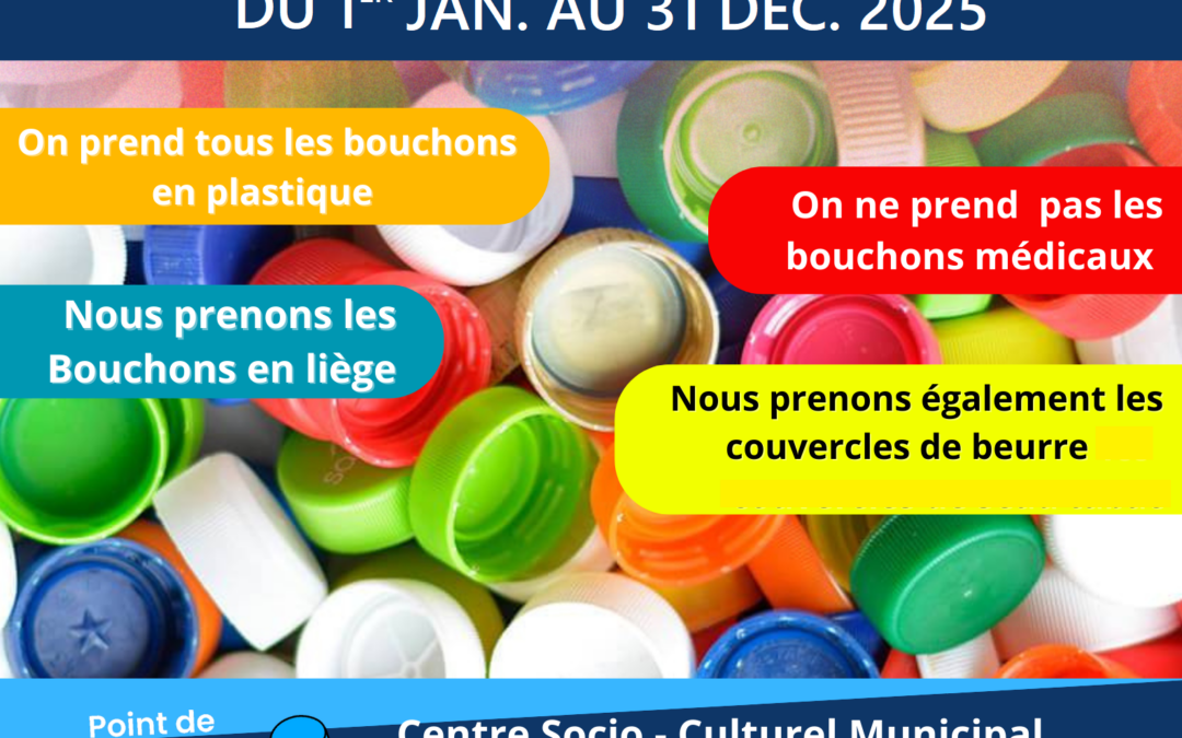 Collecte de bouchons – Du 1er jan. au 31 déc. 2025