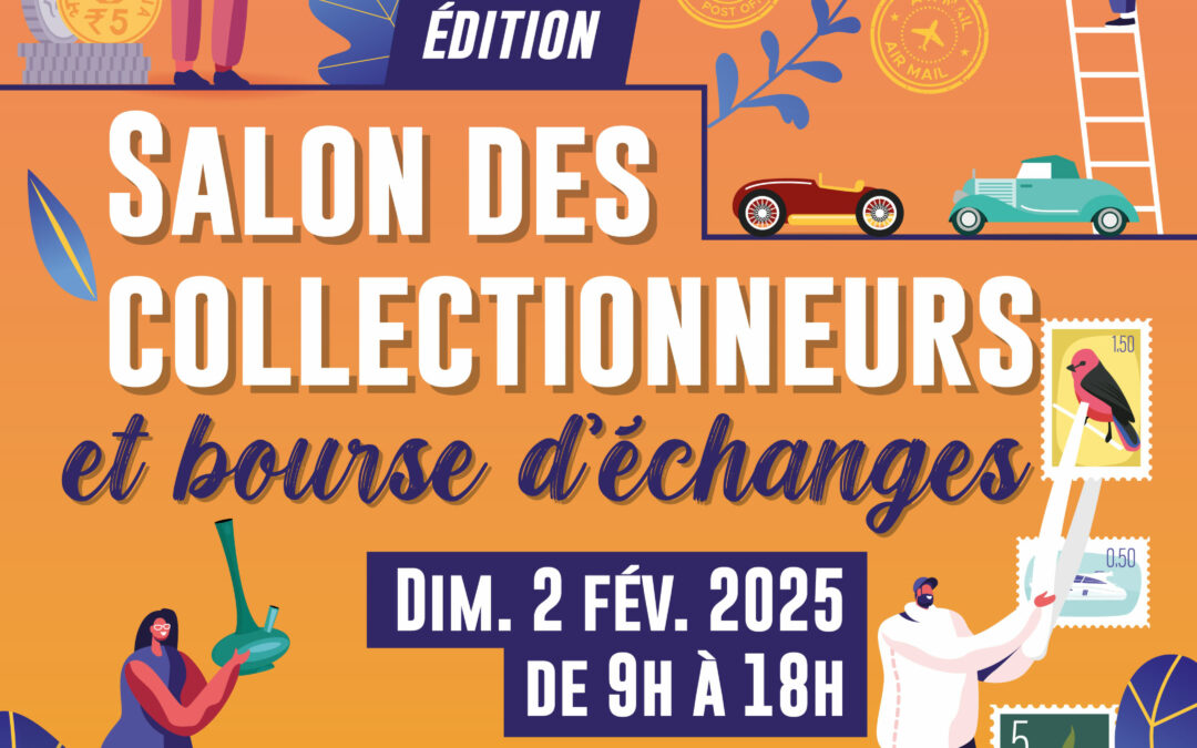 25ème Salon des collectionneurs – 2 février