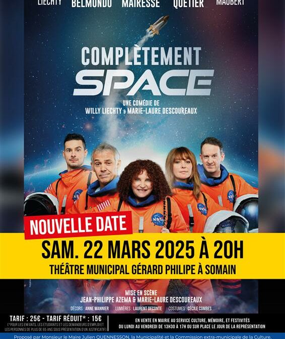 NOUVELLE DATE – Théâtre “Complètement Space” – 22 mars