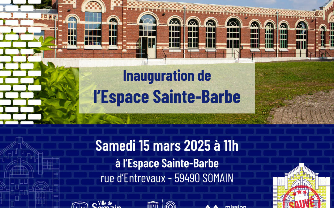 Inauguration de l’Espace Sainte-Barbe – 15 mars 2025