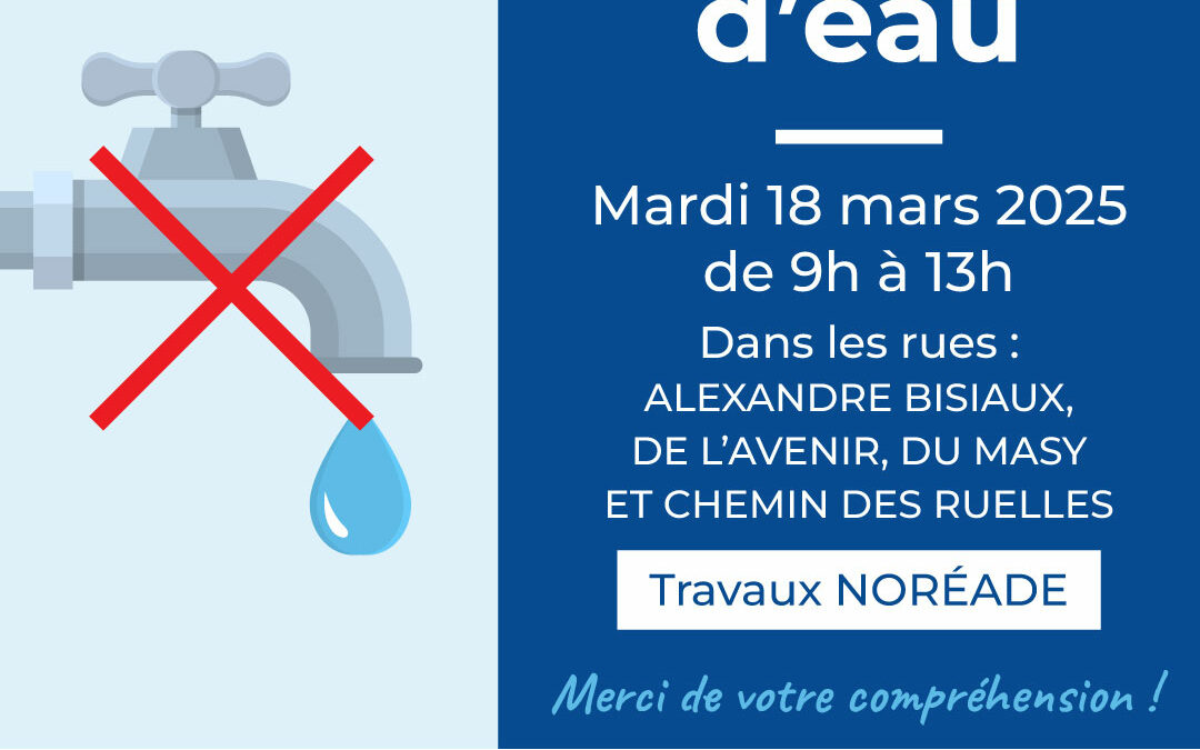 Info coupure d’eau – 18 mars 2025
