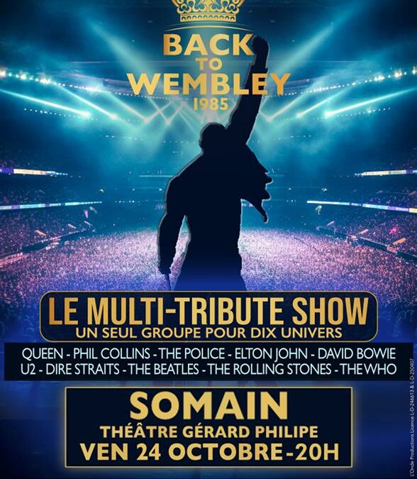 BACK TO WEMBLEY 1985, multi-tribute show – 24 octobre 2025