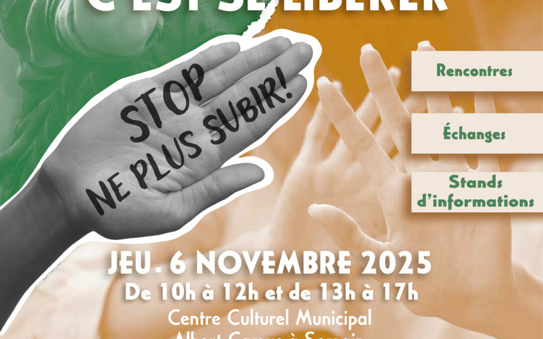 Forum “Ne plus subir”, 2ème édition – 6 nov. 2025