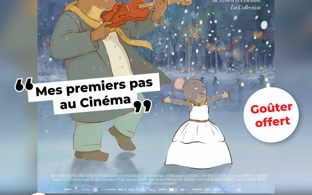 CINÉ-GOÛTER – Ernest et Célestine en Hiver – 21 janv.