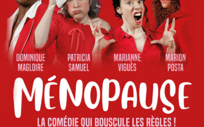 THÉÂTRE – Ménopause – 22 fév.